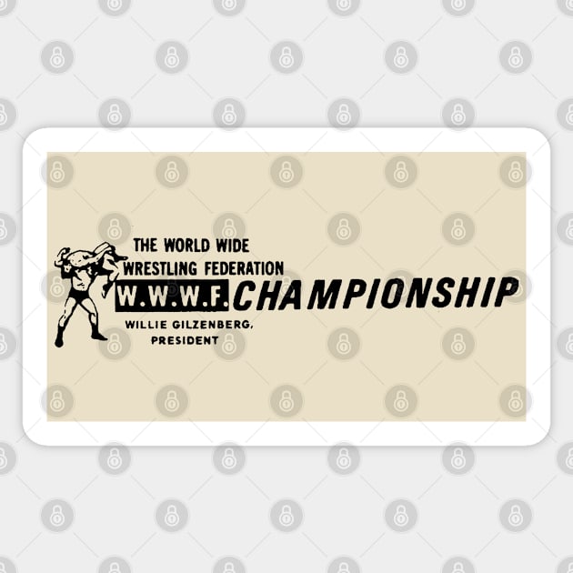 WWWF Championship (Pre-WWE) Sticker by Shane-O Mac's Closet